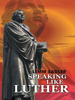 cover image of Speaking Like Luther